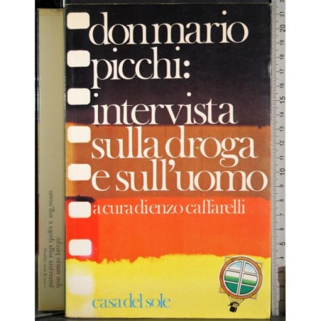 Don Mario Picchi: intervista droga e uomo