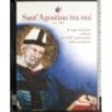 Sant'Agostino tra noi