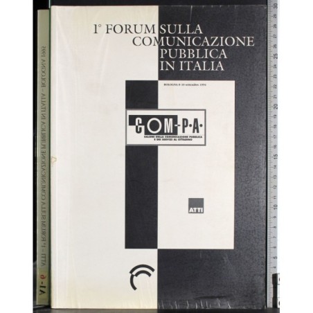 Atti. 1 Forum sulla comunicazione pubblica in Italia