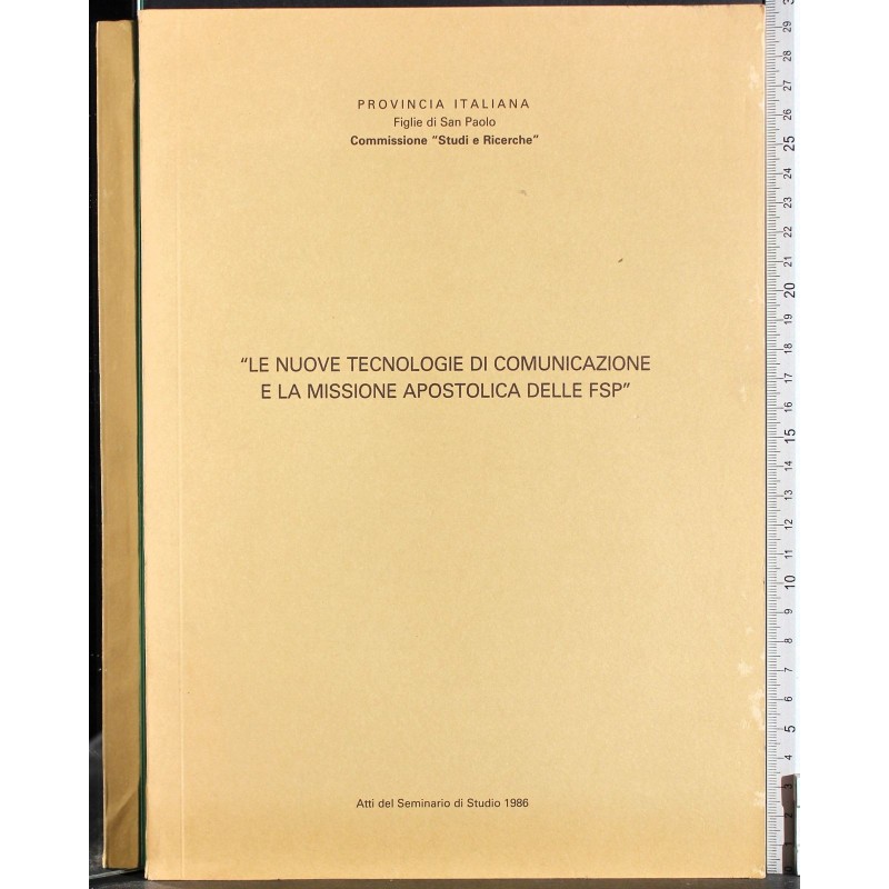 Nuove tecnologie comunicazione e missione apostolica FSP