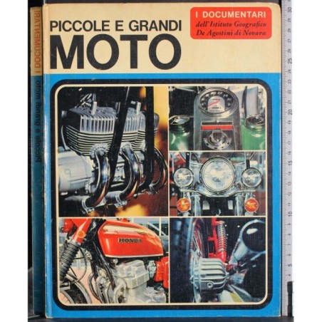Piccole e grandi moto