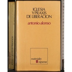 Iglesia y praxis de liberacion