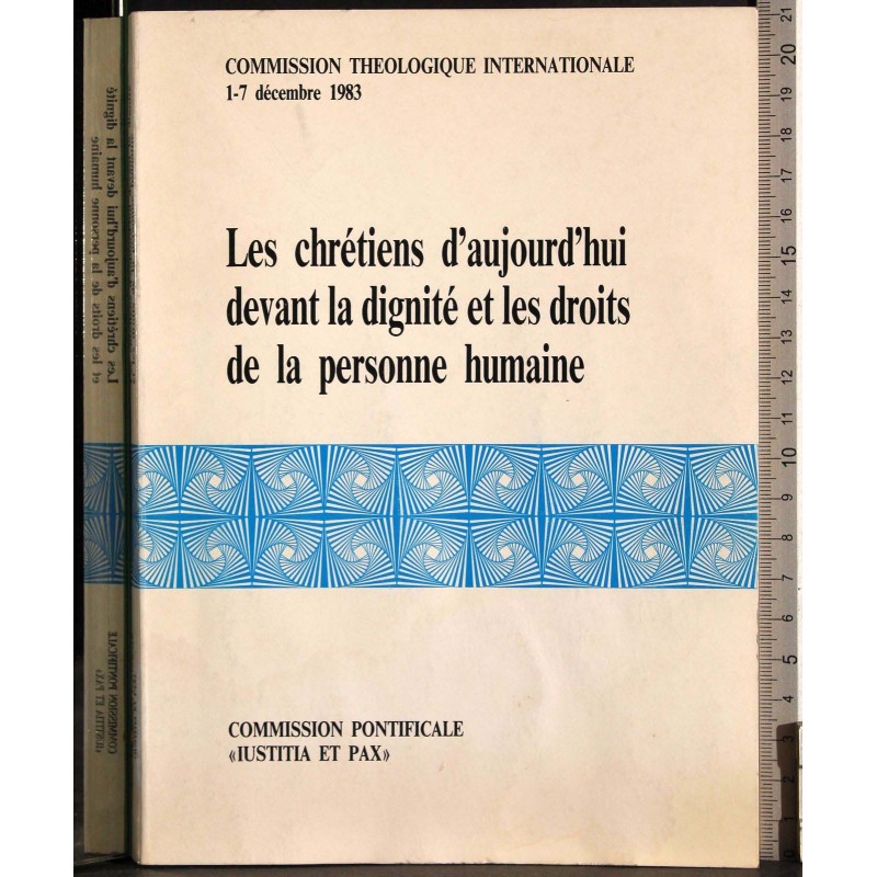 Chretiens aujourd'hui devant dignité et droits
