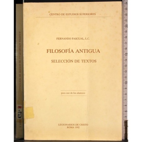 Filosofia antigua. Seleccion de textos