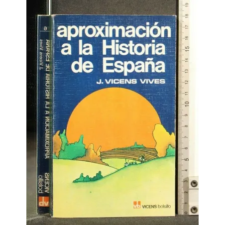 APROXIMACION A LA HISTORIA DE ESPANA