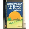 APROXIMACION A LA HISTORIA DE ESPANA