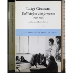 Dall'utopia alla presenza