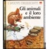 I nuovi orizzonti. Gli animali e il loro ambiente