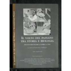 IL VOLTO DEL PASSATO TRA STORIA E BIOLOGIA