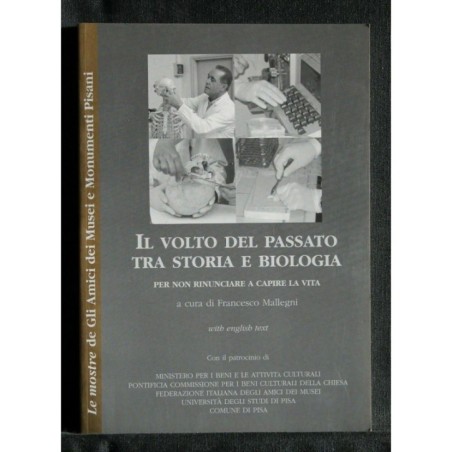 IL VOLTO DEL PASSATO TRA STORIA E BIOLOGIA