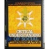 Critical understanding of social communication