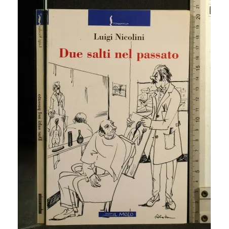 DUE SALTI NEL PASSATO