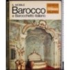 I documentari. Il mobile. Barocco e Barocchetto italiano