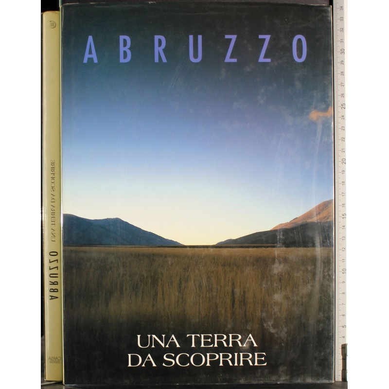 Abruzzo. Una terra da scoprire