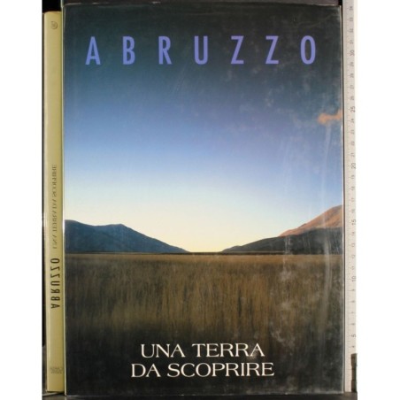 Abruzzo. Una terra da scoprire