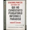 Qui ho conosciuto purgatorio inferno e paradiso