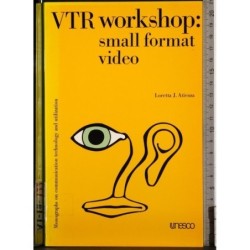 VTR workshop: small format video