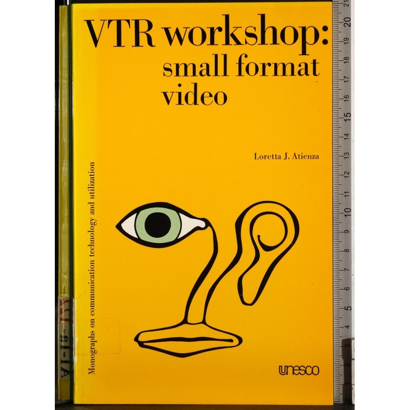 VTR workshop: small format video