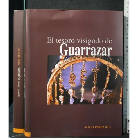 EL TESORO VISIGODO DE GUARRAZAR