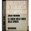 La Chiesa nella forza dello spirito