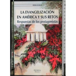 La Evangelizacion en America y sus retos