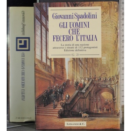 Gli uomini che fecero l'Italia