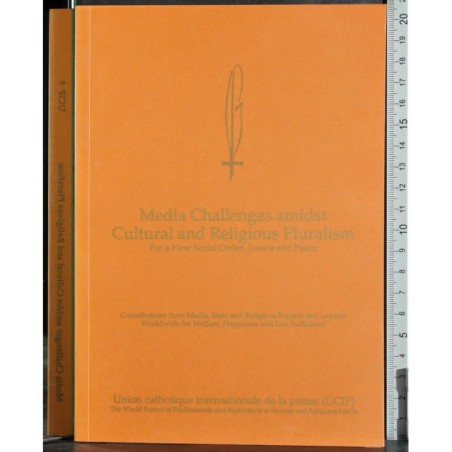 Media Challenges amidst Cultural and religious pluralism