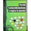 Perché l'antiproibizionismo è logico (e morale)