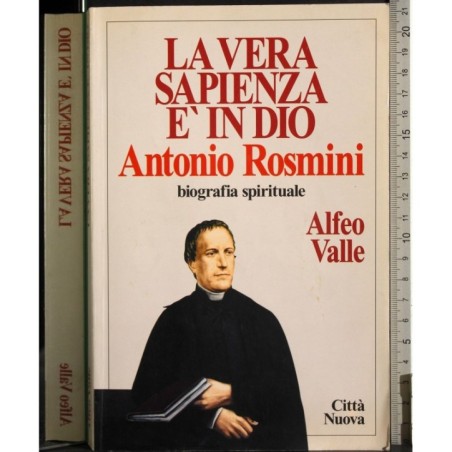 La vera sapienza è in Dio. Antonio Rosmini