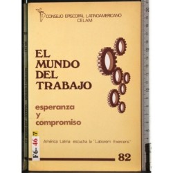 El Mundo del trabajo. Esperanza y compromiso