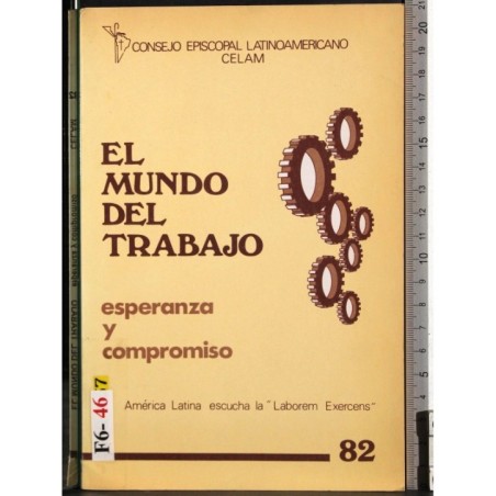 El Mundo del trabajo. Esperanza y compromiso
