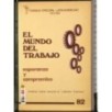 El Mundo del trabajo. Esperanza y compromiso