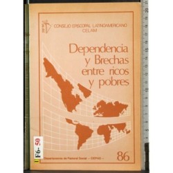 Dependencia y Brechas entre ricos y pobres