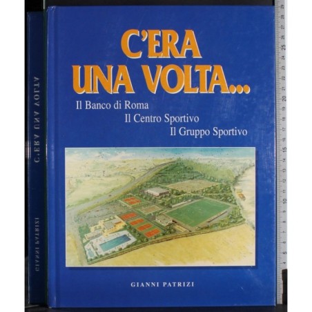 C'era una volta..