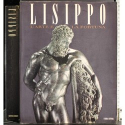 Lisippo. L'arte e la fortuna