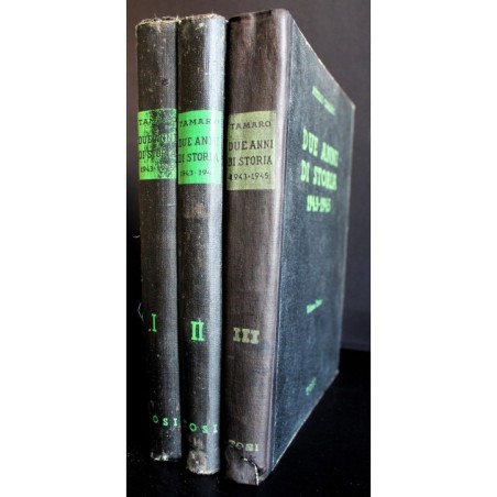 Due anni di storia 1943-1945. 3 Vol