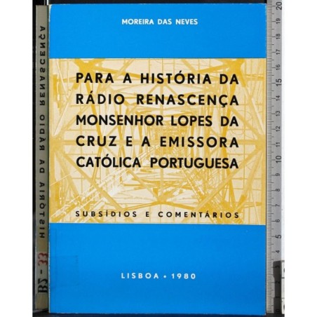 Para a historia da radio renascenca monsenhor..