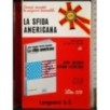 La sfida americana