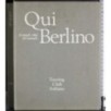 Grandi città del mondo. Qui Berlino
