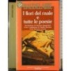I fiori del male e tutte le poesie