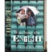 Watching the english
