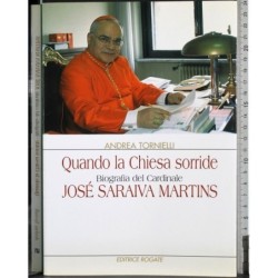 Quando la Chiesa sorride. José Saraiva Martins