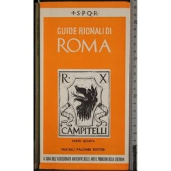 Guide rionali di Roma. Rione X-Campitelli. Parte IV