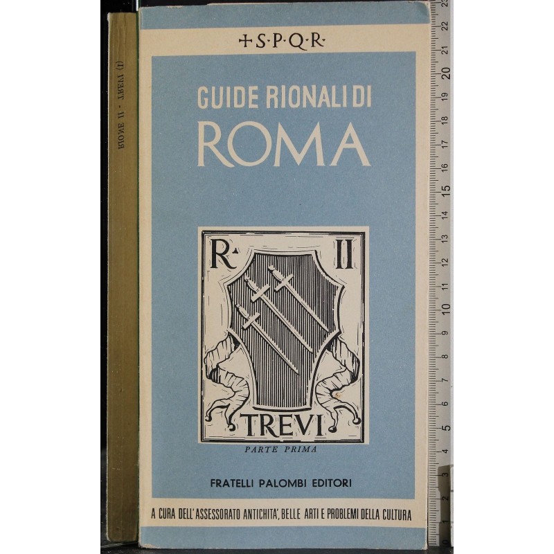 Guide rionali di Roma.Rione II Trevi. Parte I
