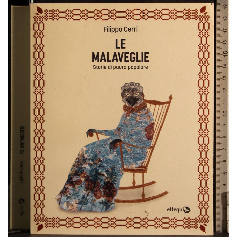 Le maleveglie. Storie di paura popolare