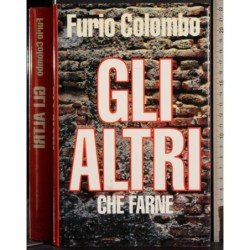 Gli altri che farne