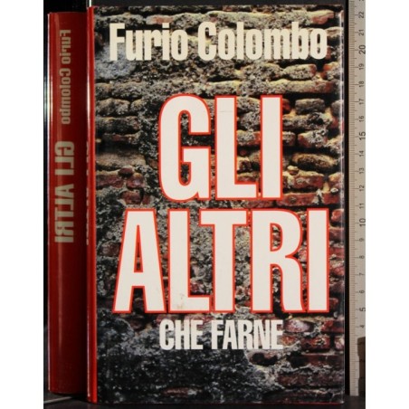 Gli altri che farne