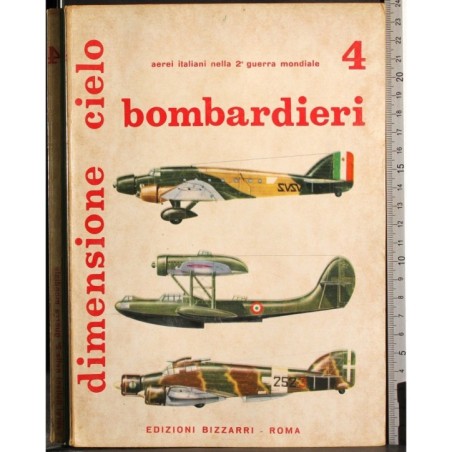 Dimensione cielo. Bombardieri 4