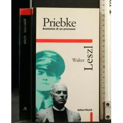 PRIEBKE ANATOMIA DI UN PROCESSO