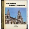 Grands Sanctuaires